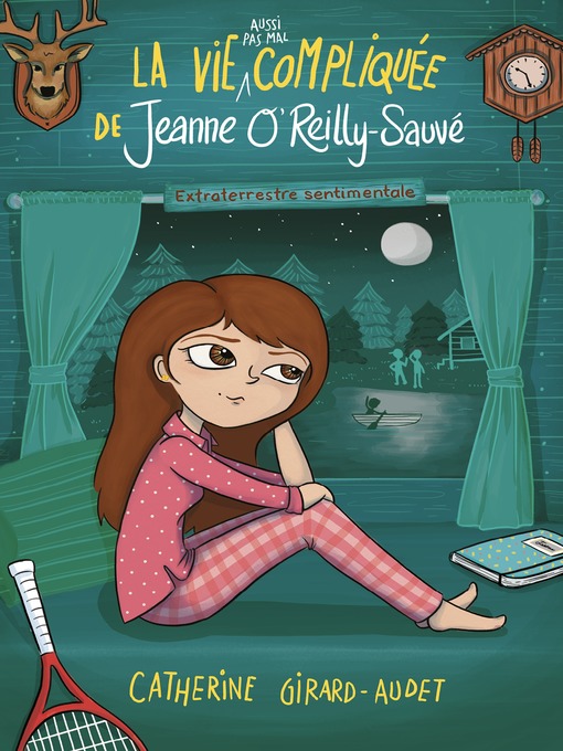 Cover of La vie (aussi pas mal) compliquée de Jeanne O'Reilly Sauvé